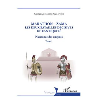 Marathon-Zama, les deux batailles décisives de l'Antiquité