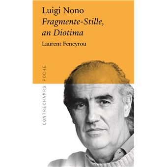 Luigi Nono - Fragmente-Stille, an Diotima