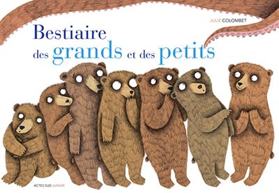 Bestiaire des grands et des petits