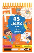 45 jeux - pour s'amuser !