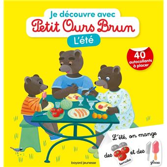 Je découvre l'été avec Petit Ours Brun