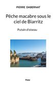 Pêche macabre sous le ciel de Biarritz