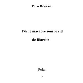 Pêche macabre sous le ciel de Biarritz