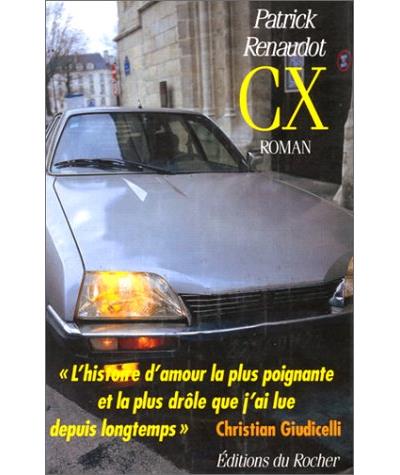 Cx - Patrick Renaudot - broché