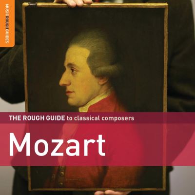 Rough Guide To Classical Composers: Mozart