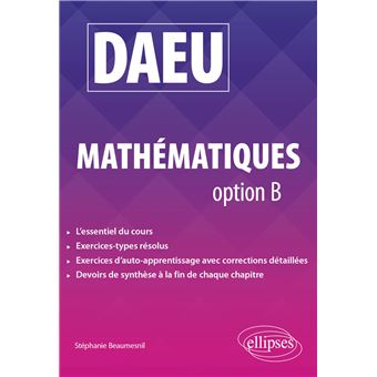 DAEU Mathématiques Option B - Broché - Stéphanie Beaumesnil - Achat ...