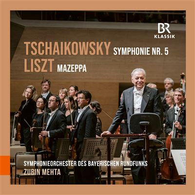 Tchaïkovski : Symphonie numéro 5, Opus 64 / Liszt : Mazeppa / Poème symphonique numéro 6