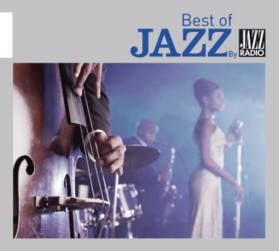 Jazz Radio présente best of jazz