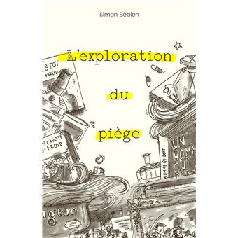 L'Exploration du piège