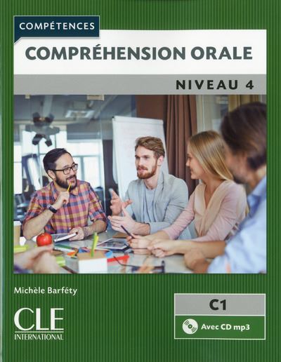 Comprehension orale niveau 4 + cd audio - collection competences b2/c1