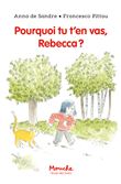 Pourquoi tu t'en vas, Rebecca ?