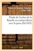 Étude de l'action de la flanelle en contact direct avec la peau