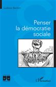 Penser la démocratie sociale