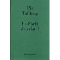 La foret de cristal