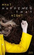 What Happened That Night - Tome 2