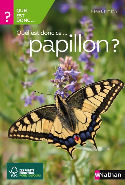 Quel est donc ce papillon ? - Heiko Bellmann - broché