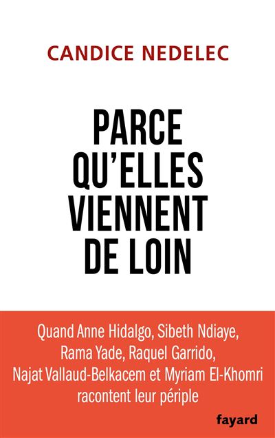 Parce qu'elles viennent de loin - Candice Nedelec - broché