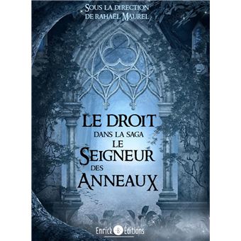 Le droit dans la saga le seigneur des anneaux