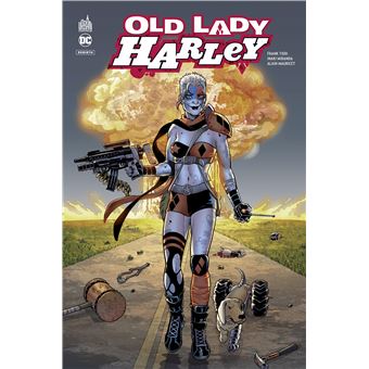 Harley Quinn : Old Lady Harley
