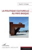 La politique culturelle au Pays Basque