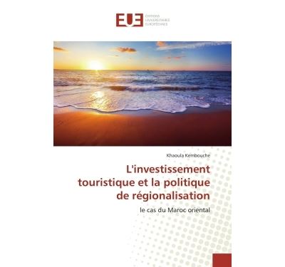 L'investissement touristique et la politique de régionalisation