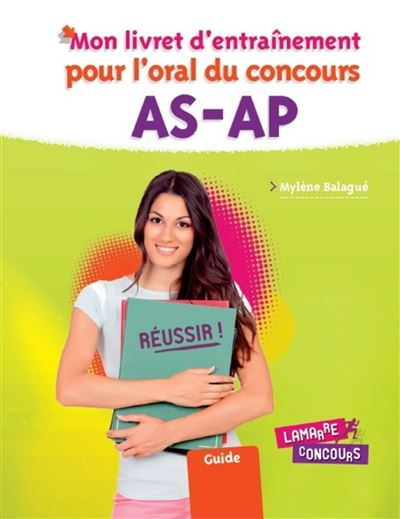 Mon livret d'entrainement pour l'oral du concours AS-AP