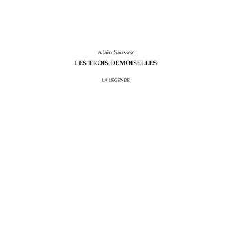Les Trois Demoiselles