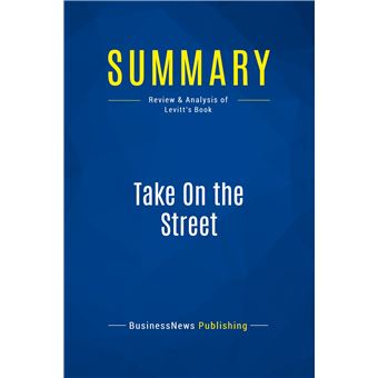Summary: Take On the Street