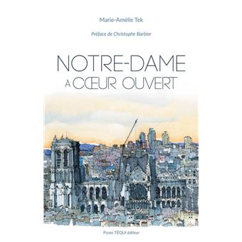 Notre-Dame à coeur ouvert