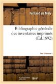 Bibliographie générale des inventaires imprimés. Tome 2. Fascicule 1