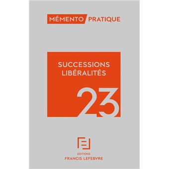 Mémento Successions Libéralités 2023
