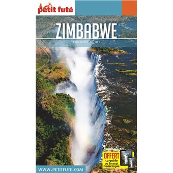 Guide Zimbabwe 2019-2020 Petit Futé