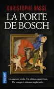 La Porte de Bosch