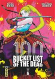 Bucket List of the dead - Tome 6