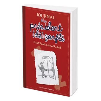 Journal d'un président (dé)gonflé