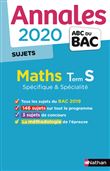 Annales BAC 2020 Maths Term S - Spécifique + Spécialité - Sujets
