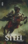 Dark Knights of Steel tome 1