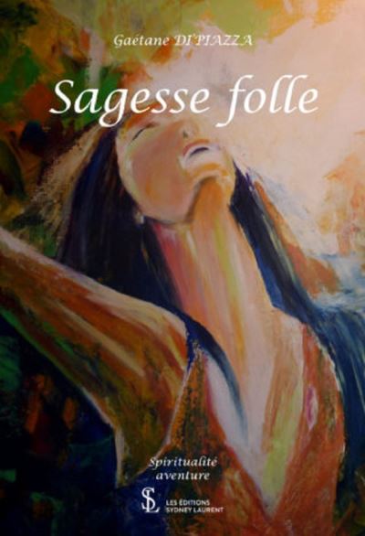 Sagesse folle