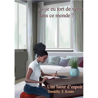 Ai-je eu tort de venir dans ce monde ?