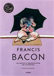 Francis Bacon - Ça, c'est de l'art