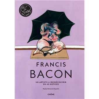Francis Bacon - Ça, c'est de l'art