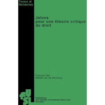 jalons pour une théorie critique du droit michel van de kerchove