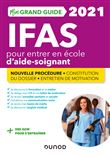 Mon Grand Guide IFAS 2021 pour entrer en école d'aide-soignant