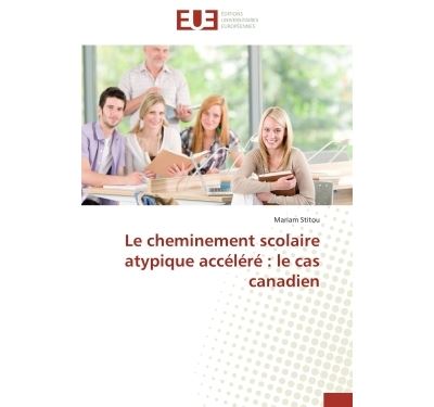 Le cheminement scolaire atypique accéléré
