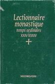 Lectionnaire monastique (latin-français) vol. 6 temps ordinaire semaines XXIV-XXXIV