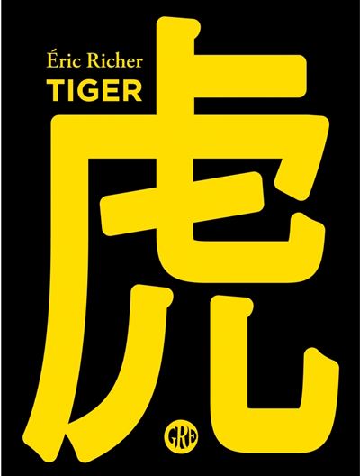Tiger - Eric Richer - broché
