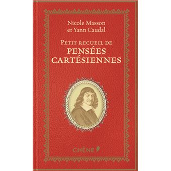 Petit recueil de pensées cartésiennes - 1