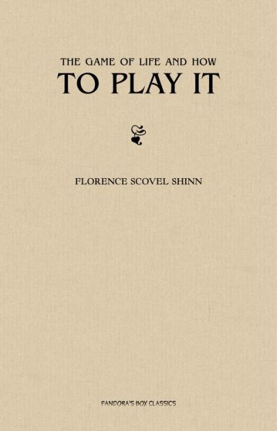 The Game of Life and How to Play it - ebook (ePub) - Florence Scovel ...