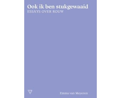 Ook ik ben stukgewaaid
