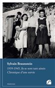 1939-1945, ils se sont tant aimés. Chronique d'une survie